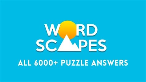 wordscapes answers all levels|Wordscapes Answers: All 6000 Levels (Solved).